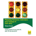 Planning Horizons, Calendars and Timings in SAP Apo - Paperback