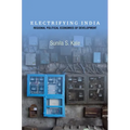 Electrifying India: Regional Political Economies of Development - Hardcover