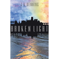 Broken Light - Paperback