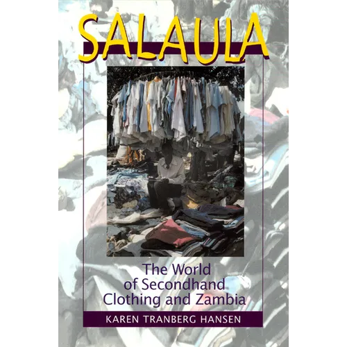 Salaula: The World of Secondhand Clothing and Zambia - Paperback