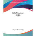 Little Wanderers (1899) - Paperback