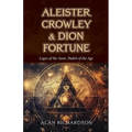 Aleister Crowley & Dion Fortune: Logos of the Aeon, Shakti of the Age - Paperback