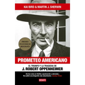 Prometeo Americano. El Libro Que Inspiró La Película Oppenheimer / American Prometheus - Hardcover