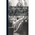 Sardanapalus, A Tragedy - Hardcover