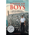 American Boys: The True Story of the Lost 74 of the Vietnam War - Paperback