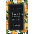 Sweet, Sweet Clementine - Hardcover