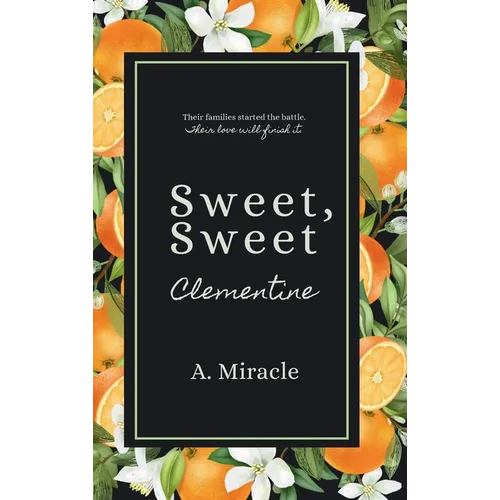 Sweet, Sweet Clementine - Hardcover