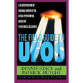 The Field Guide to UFOs: A Classification of Various Unidentified Aerial Phenomena Based on Eyewitness Accounts - Paperback