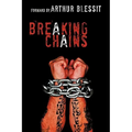 Breaking Chains - Hardcover