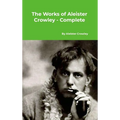 The Works of Aleister Crowley - Complete - Hardcover