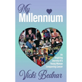 My Millennium: An Inspiring Journey of a Young Woman Conquering Cancer - Paperback