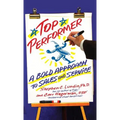 Top Performer: A Bold Approach to Sales and Service - Hardcover
