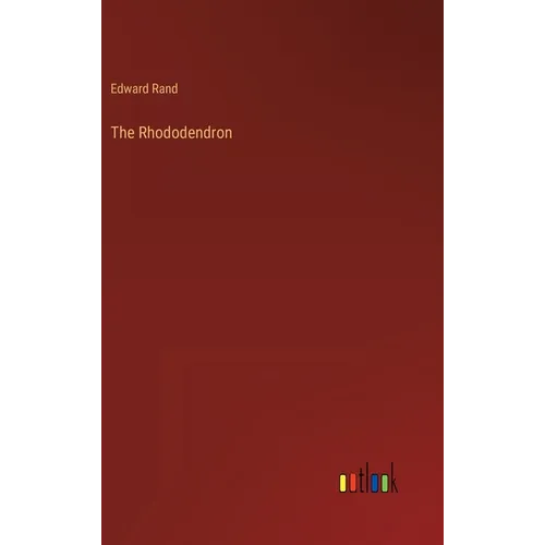 The Rhododendron - Hardcover