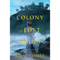 The Colony of Lost Souls - Paperback