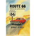 Route 66: Traveling With Ethyl - Paperback