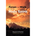 The Person and Work of the Holy Spirit - Paperback