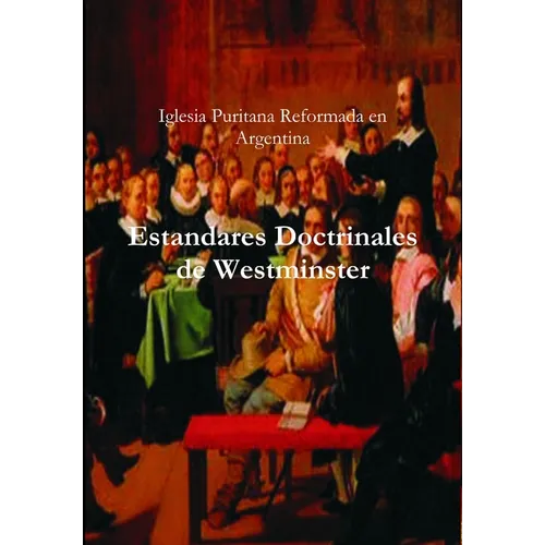 Estandares Doctrinales de Westminster - Hardcover