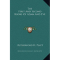 The First And Second Books Of Adam And Eve - Hardcover