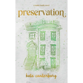 Preservation - Hardcover