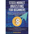 Stock Market Investing for Beginners: Marijuana Penny Stocks Under $1 & Sports Betting Legalization - Understanding 2 High Growth Sectors for Day Trad - Paperback