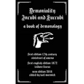 Demoniality: Incubi and Succubi: A Book of Demonology - Paperback