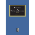 The Formation of Tennessee Counties. - Paperback