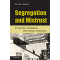 Segregation and Mistrust - Paperback