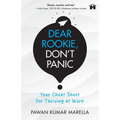 Dear Rookie, Don't Panic: Your Cheat Sheet for Thriving at Work - Paperback