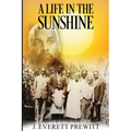 A Life In The Sunshine - Paperback