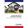 Energy Retrofits of Residential Buildings - Paperback