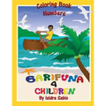 Garifuna 4 Children-Numbers: Numbers 1 - 10 - Paperback