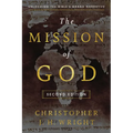 The Mission of God: Unlocking the Bible's Grand Narrative - Hardcover