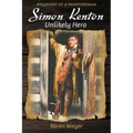 Simon Kenton Unlikely Hero: Biography of a Frontiersman - Paperback