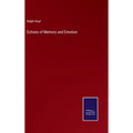 Echoes of Memory and Emotion - Hardcover