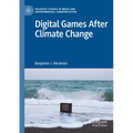 Digital Games After Climate Change - Paperback