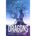 Dragons: Myths, Legends & History - Paperback