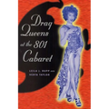 Drag Queens at the 801 Cabaret - Paperback