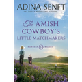 The Amish Cowboy's Little Matchmakers - Paperback