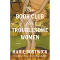 The Book Club for Troublesome Women - Paperback