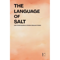 The Language of Salt And Other Bilingual Spanish-English Stories - Paperback