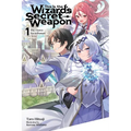 This Is the Wizard's Secret Weapon, Vol. 1 (Light Novel): The Dawn Swordsman - Paperback