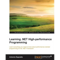 Learning .NET High-performance Programming - Paperback