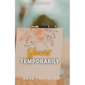 Yours Temporarily - Paperback