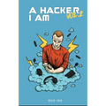 A Hacker I Am Vol 2 - Paperback