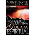 Una Revelación Divina de la Guerra Espiritual - Paperback