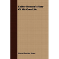 Father Henson's Story of His Own Life. - Paperback