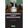 Authoritarianism in an Age of Democratization - Hardcover