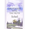 Encounters with the Truth - Paperback