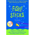 Fish! Sticks - Hardcover