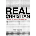 The Real Christian: Bearing the Marks of Authentic Faith - Paperback